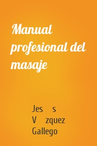 Manual profesional del masaje