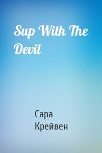 Sup With The Devil