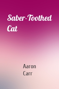 Saber-Toothed Cat
