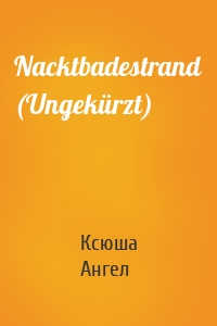 Nacktbadestrand (Ungekürzt)