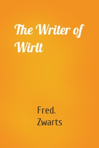 The Writer of Wirlt