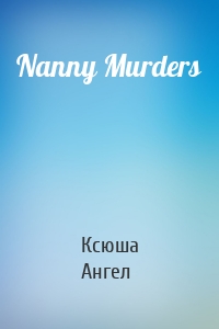 Nanny Murders