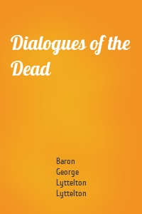 Dialogues of the Dead