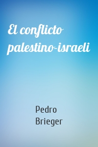 El conflicto palestino-israeli