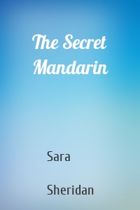 The Secret Mandarin