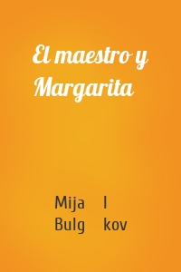 El maestro y Margarita