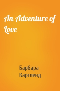 An Adventure of Love