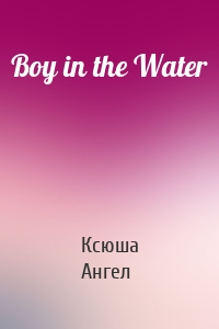 Boy in the Water