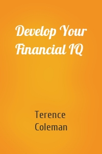 Develop Your Financial IQ