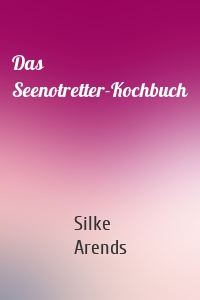 Das Seenotretter-Kochbuch