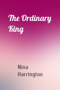 The Ordinary King