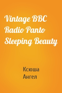 Vintage BBC Radio Panto  Sleeping Beauty