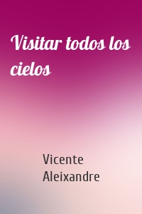 Visitar todos los cielos