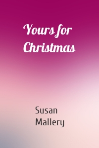 Yours for Christmas