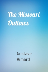 The Missouri Outlaws