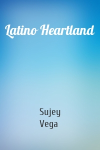 Latino Heartland