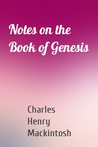 Notes on the Book of Genesis