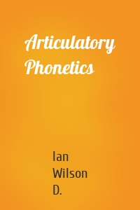 Articulatory Phonetics