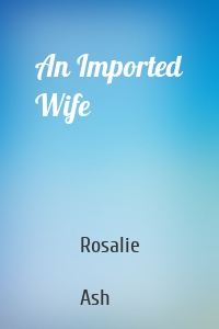 An Imported Wife