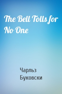 The Bell Tolls for No One