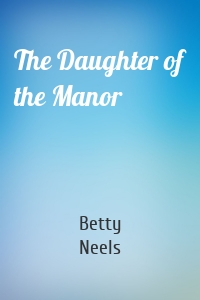 The Daughter of the Manor