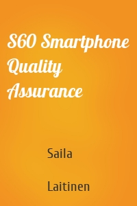 S60 Smartphone Quality Assurance