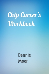 Chip Carver's Workbook