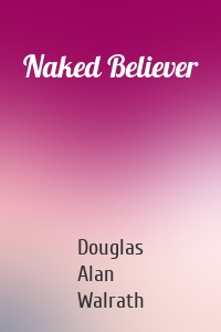 Naked Believer