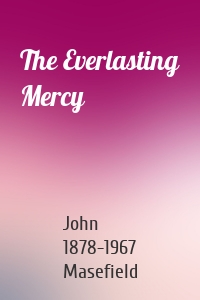 The Everlasting Mercy