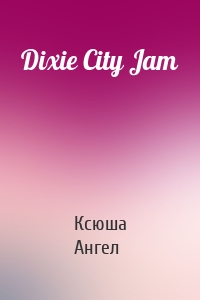 Dixie City Jam