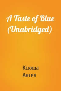 A Taste of Blue (Unabridged)