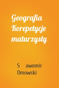 Geografia Korepetycje maturzysty