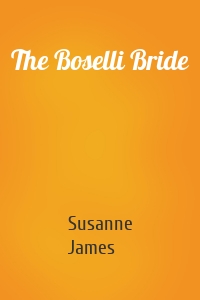 The Boselli Bride