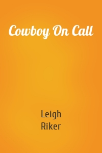 Cowboy On Call