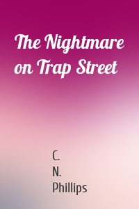 The Nightmare on Trap Street