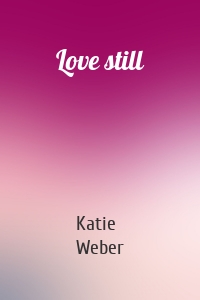Love still