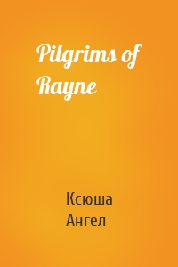 Pilgrims of Rayne