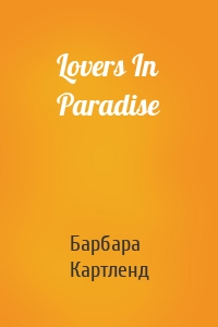 Lovers In Paradise