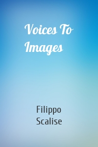 Voices To Images