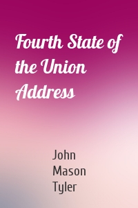 Fourth State of the Union Address