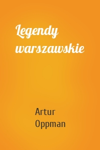 Legendy warszawskie