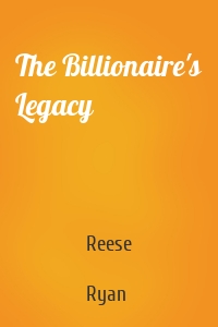 The Billionaire's Legacy
