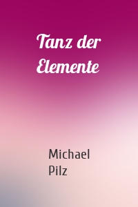 Tanz der Elemente