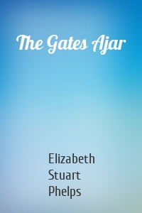 The Gates Ajar