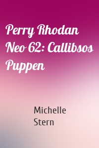 Perry Rhodan Neo 62: Callibsos Puppen