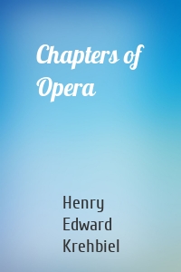 Chapters of Opera