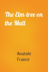 The Elm-tree on the Mall