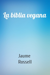 La biblia vegana