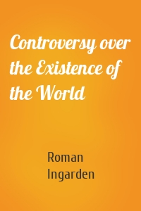 Controversy over the Existence of the World