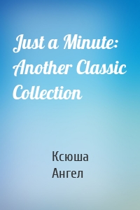 Just a Minute: Another Classic Collection